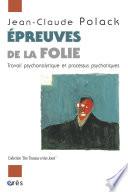 Epreuves de la folie
