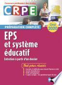 EPS - Système éducatif - Oral 2020 - Préparation complète - CRPE