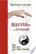Équilibre …et travail