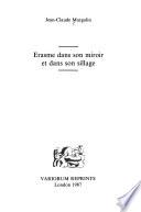 Erasme dans son miroir et dans son sillage