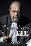 Eric Dupond-Moretti à la barre