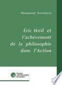 Eric Weil et l'achèvement de la philosophie dans l'action