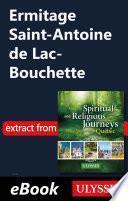 Ermitage Saint-Antoine de Lac-Bouchette