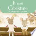 Ernest et Célestine - Le mensonge d'Augustin