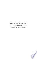Erotique du deuil au temps de la mort sèche