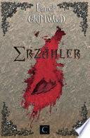 Erzähler Tome I : Le Conteur aux mille Recueils