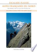 Escalade Plaisir: Alpes françaises du Nord