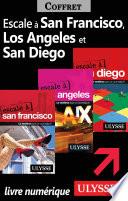 Escale à San Francisco, Los Angeles et San Diego