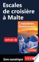 Escales de croisière à Malte
