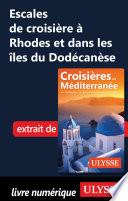 Escales de croisière à Rhodes et dans les îles du Dodécanèse