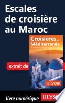 Escales de croisière au Maroc