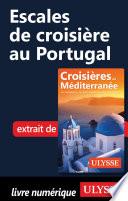Escales de croisière au Portugal