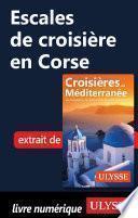 Escales de croisière en Corse