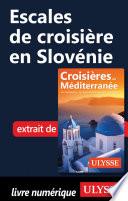 Escales de croisière en Slovénie