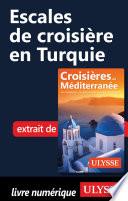 Escales de croisière en Turquie