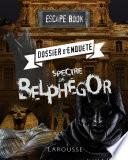 ESCAPE book - Dossier d'enquête, spectre Belphegor