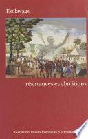 Esclavage : Résistances et abolitions
