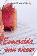 Esmeralda, mon amour