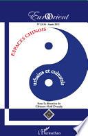 Espaces chinois, urbains et culturels