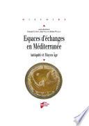 Espaces d'échanges en Méditerranée