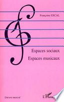 Espaces sociaux, espaces musicaux