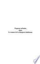 Espaces urbains dans le roman de la diaspora haïtienne