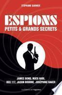 Espions - Petits et grands secrets