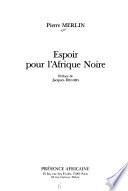Espoir pour l'Afrique noire