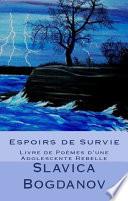 Espoirs de Survie - Livre de Poèmes d'une Adolescente Rebelle