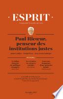 Esprit novembre 2017 Paul Ricoeur, penseur des institutions justes