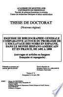 Esquisse de bibliographie générale comparative autour du probléme de l'esclavage des noirs en Espagne, dans le monde hispano-américain et en France, de 1492 à 1898: Bibliographie no 2 : de 1789 à 1898. Les index onomastiques et thématiques