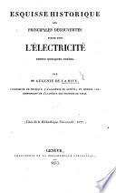 Esquisse historique des principales découvertes faites dans l'électricité depuis quelques années