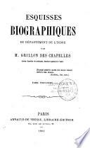 Esquisses biographiques du département de l'Indre..
