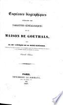 Esquisses biographiques extraites des tablettes généalogiques de la Maison de Goethals