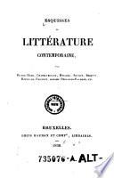 Esquisses de litterature contemporaine par Victor Hugo, (Francois Rene Vte de Chateaubriand, (Prospor) Merimee etc