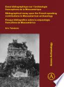 Essai bibliographique sur l’archéologie francophone de la Mésoamérique