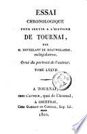 Essai chronologique pour servir à l'histoire de Tournay