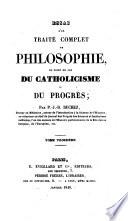 Essai d'un traité complet de philosophie, du point de vue du catholicisme et du progrès