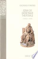 Essai de génétique théâtrale : Corneille à l'œuvre