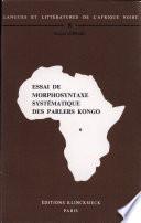 Essai de morphosyntaxe systématique des parlers kongo