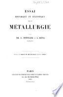 Essai historique et statistique sur la métallurgie