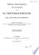 Essai politique sur le royaume de la Nouvelle-Espangne