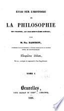 Essai sur l'histoire de la philosophie en France, au dix-neuvième siècle