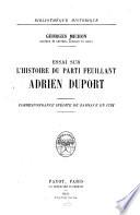 Essai sur l'histoire du parti feuillant Adrien Duport