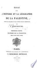 Essai sur l'histoire et la géographie de la Palestine