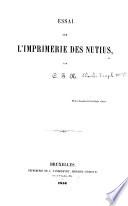 Essai sur l'imprimerie des Nutius