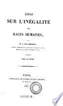Essai sur l'inegalité des races humaines