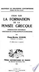 Essai sur la formation de la pensée grecque
