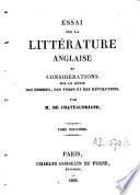 Essai sur la littérature anglaise et considérations sur le génie des hommes, des temps et des révolutions
