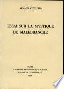 Essai sur la mystique de Malebranche